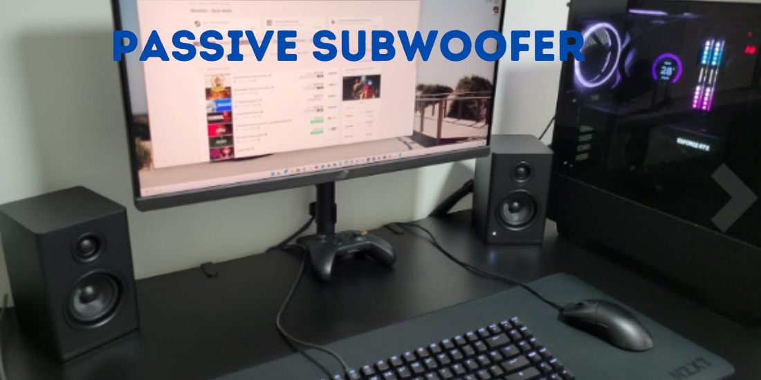 Passive Subwoofer